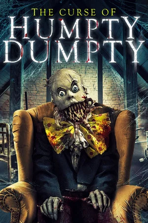 Постер: The Curse of Humpty Dumpty
