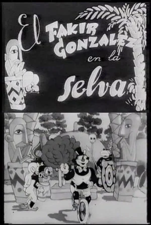 Постер: El fakir González en la selva