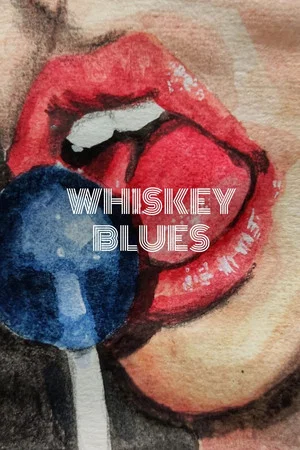 Постер: Whiskey Blues