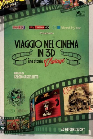 Постер: Viaggio nel cinema in 3D: Una storia vintage