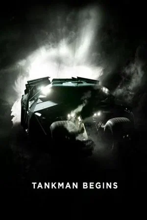 Постер: Tankman Begins