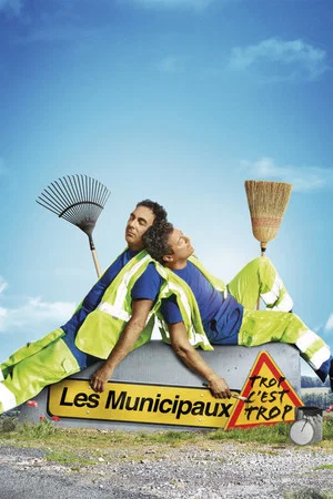 Постер: Les Municipaux : Trop c'est trop