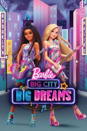 Постер: Barbie: Big City, Big Dreams