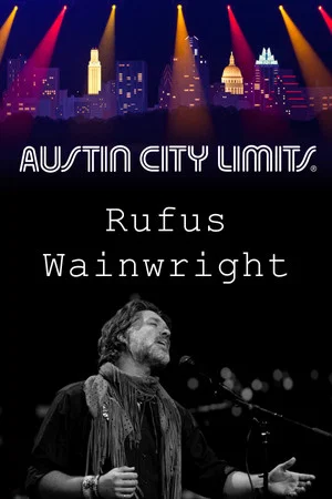 Постер: Rufus Wainwright - Austin City Limits