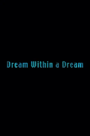 Постер: Femme Fatale: Dream Within a Dream