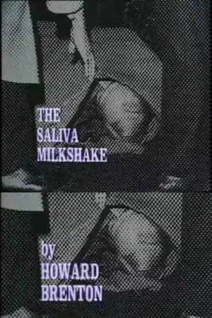 Постер: The Saliva Milkshake
