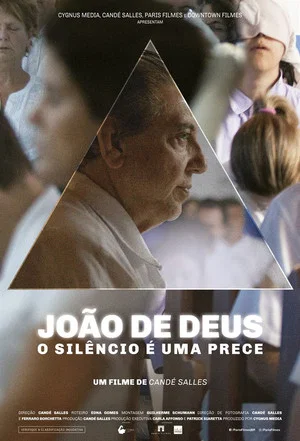 Постер: João de Deus: O Silêncio é uma Prece