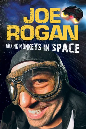 Постер: Joe Rogan: Talking Monkeys in Space