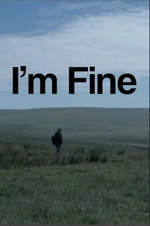 Постер: I'm Fine