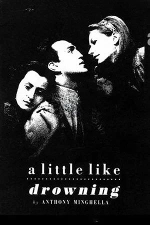 Постер: A Little Like Drowning