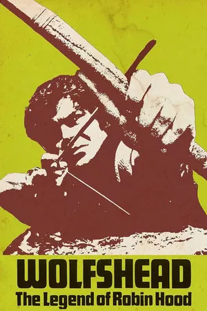 Постер: Wolfshead: The Legend of Robin Hood