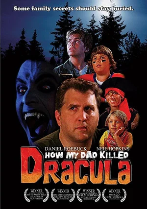 Постер: How My Dad Killed Dracula