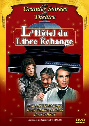 Постер: L'Hôtel du libre échange
