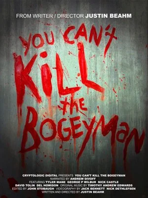 Постер: You Can't Kill the Bogeyman