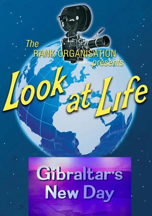 Постер: Look at Life: Gibraltar’s New Day