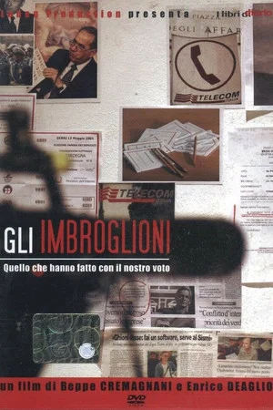 Постер: Gli imbroglioni - Quello che hanno fatto con il nostro voto