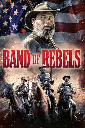 Постер: Band of Rebels