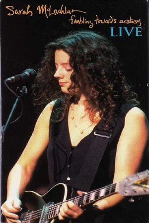 Постер: Sarah McLachlan : Fumbling Towards Ecstasy Live