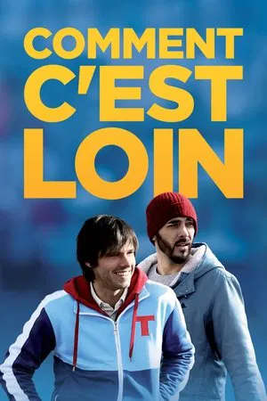 Постер: Comment c'est loin