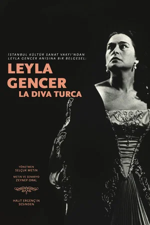 Постер: Leyla Gencer: La Diva Turca