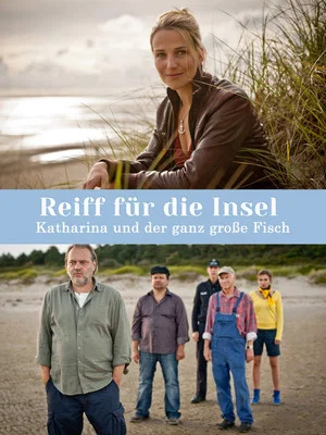 Постер: Reiff für die Insel - Katharina und der ganz große Fisch
