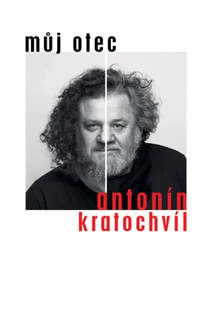 Постер: Můj otec Antonín Kratochvíl
