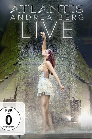 Постер: Andrea Berg: Atlantis Live