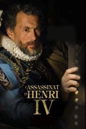 Постер: L'assassinat d'Henri IV