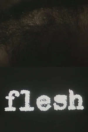 Постер: flesh