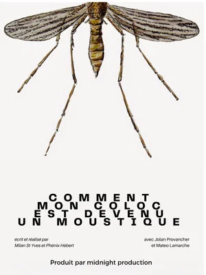 Постер: Comment mon coloc est devenu un moustique