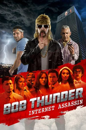 Постер: Bob Thunder: Internet Assassin