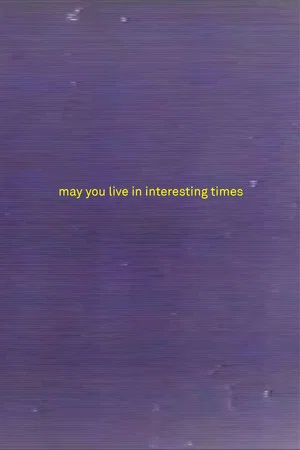 Постер: May You Live in Interesting Times