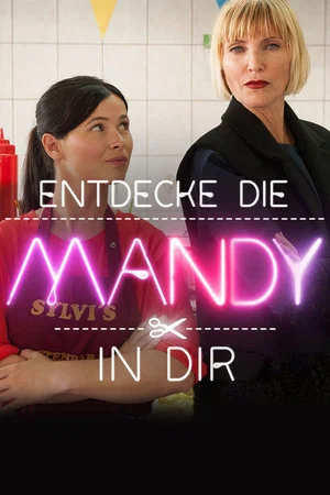 Постер: Entdecke die Mandy in Dir