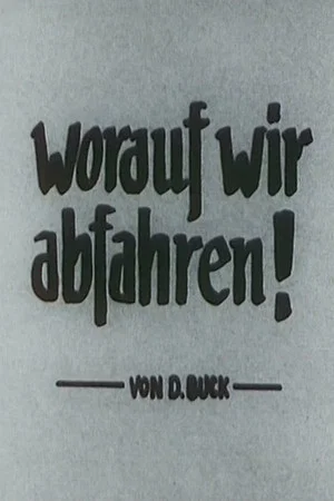 Постер: Worauf wir abfahren