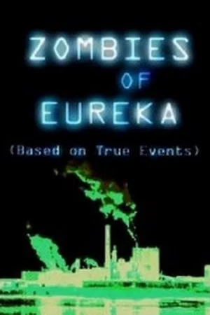 Постер: Zombies of Eureka