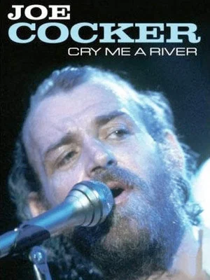 Постер: Joe Cocker - Cry Me a River