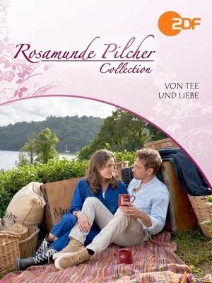 Постер: Rosamunde Pilcher: Von Tee und Liebe