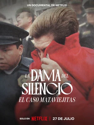 Постер: The Lady of Silence: The Mataviejitas Murders