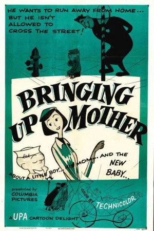Постер: Bringing Up Mother