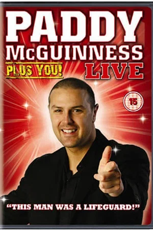 Постер: Paddy McGuinness - Plus You! Live