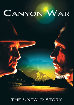 Постер: Canyon War: The Untold Story