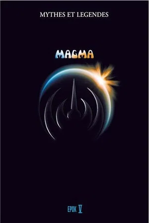 Постер: Magma - Myths and Legends Volume V
