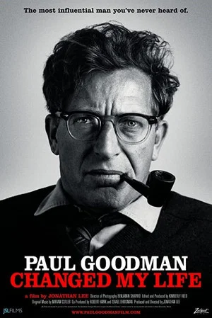 Постер: Paul Goodman Changed My Life