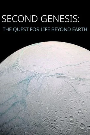 Постер: Second Genesis: The Quest for Life Beyond Earth