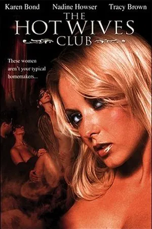 Постер: The Hot Wives Club