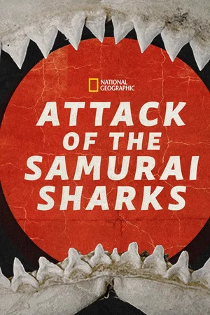 Постер: Attack of the Samurai Sharks
