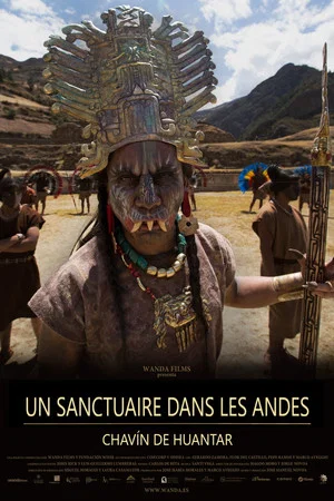 Постер: Chavín de Huantar: el teatro del Más Allá