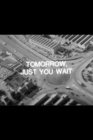 Постер: Tomorrow, Just You Wait