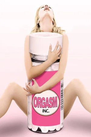 Постер: Orgasm Inc.