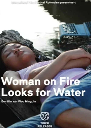 Постер: Woman on Fire Looks for Water